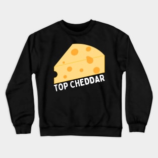 TOP CHEDDAR Crewneck Sweatshirt